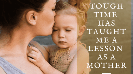 A mother learn various life lessons during tough times